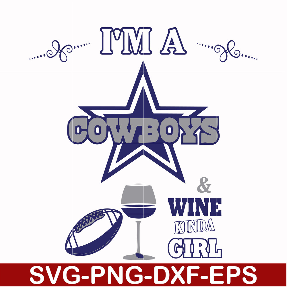 NFL000092-I'm a Cowboys & wine kinda girl, svg, png, dxf, eps file NFL000092.jpg