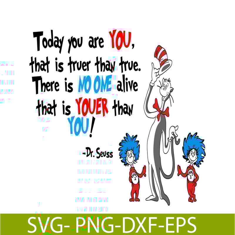 DS2051223244-No One Alive Youer Than You SVG, Dr Seuss SVG, Dr Seuss Quotes SVG DS2051223244.png
