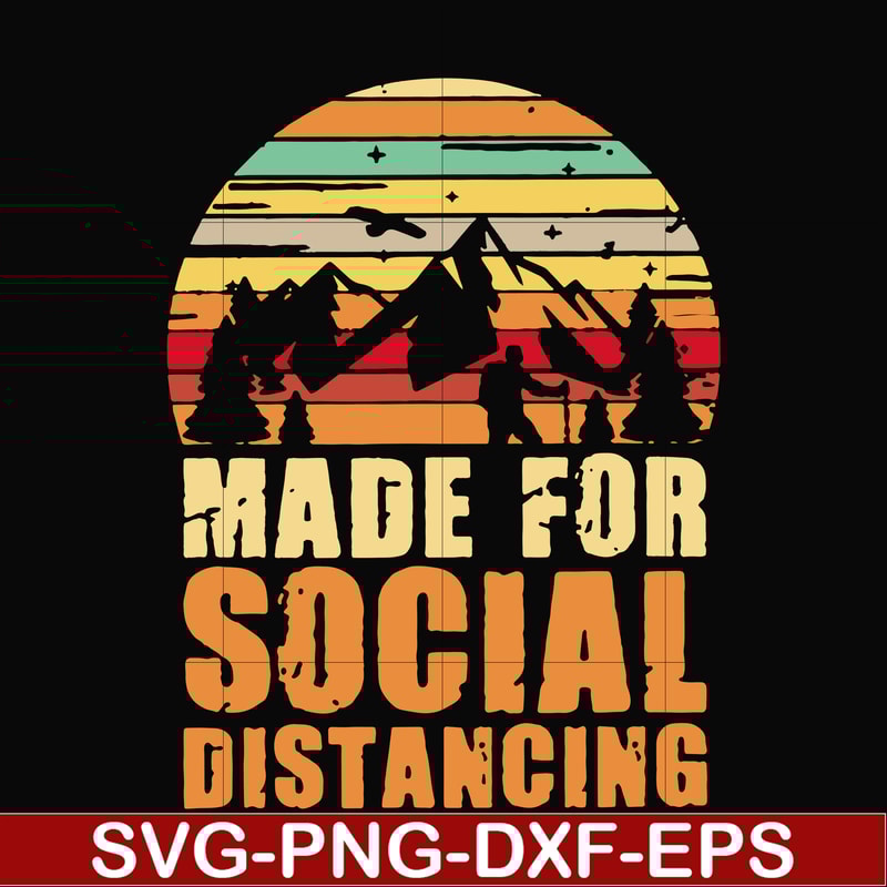 CMP019-Made for social distancing svg, png, dxf, eps digital file CMP019.jpg