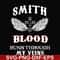 FN000172-Smith blood runs through my veins svg, png, dxf, eps file FN000172.jpg