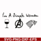 FN000528-I'm a simple woman svg, png, dxf, eps file FN000528.jpg