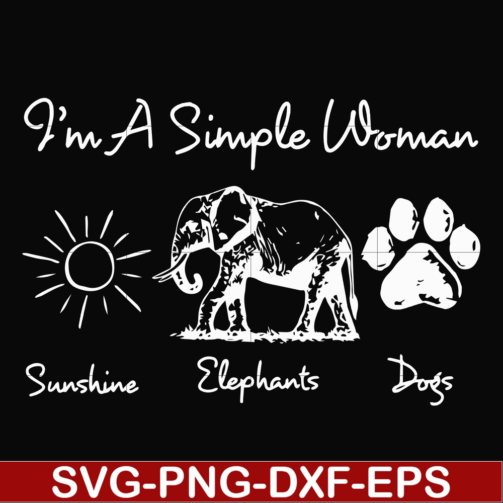 FN00069-I'm a simple woman svg, png, dxf, eps file FN00069.jpg