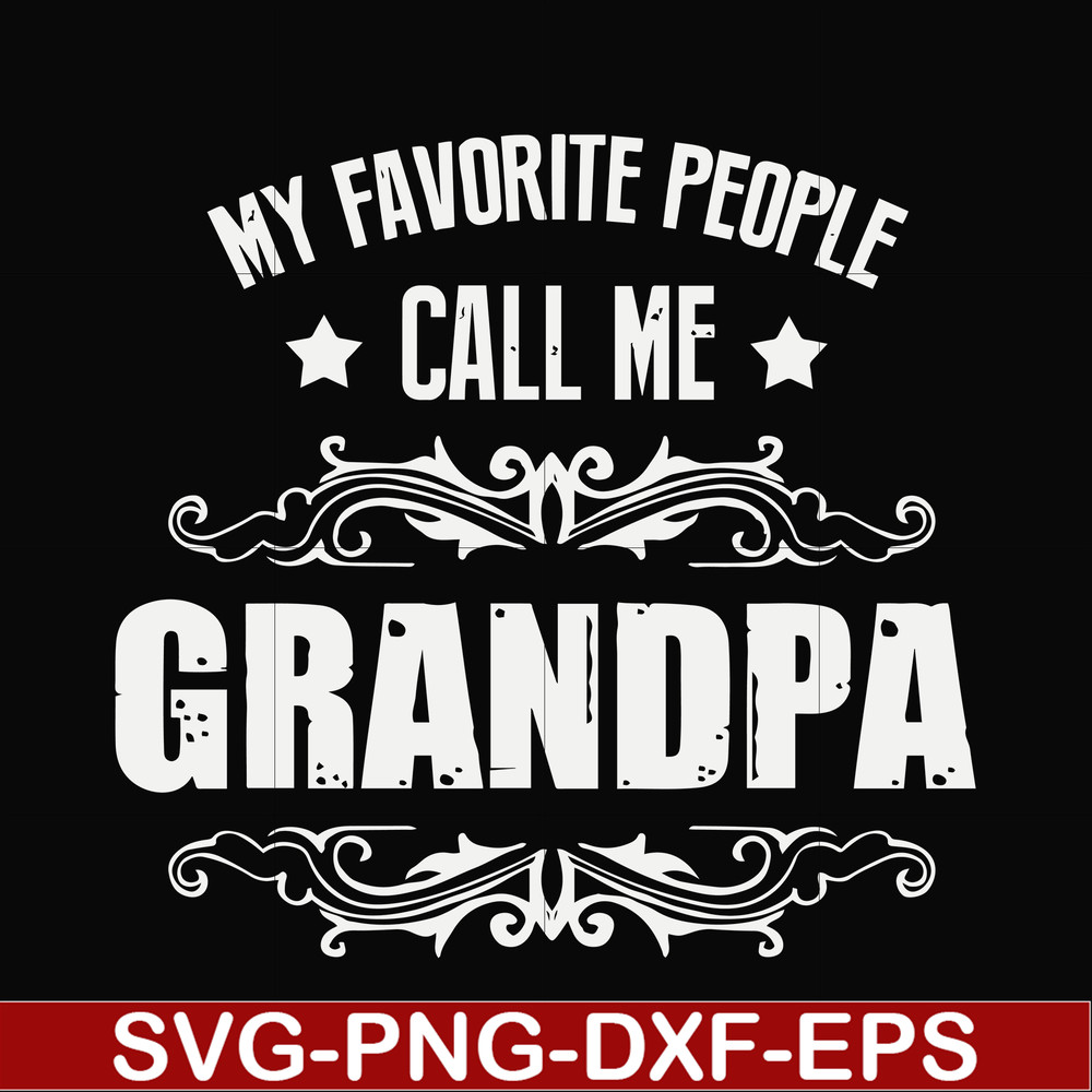 FN000829-My favorite people call me grandpa svg, png, dxf, eps file FN000829.jpg