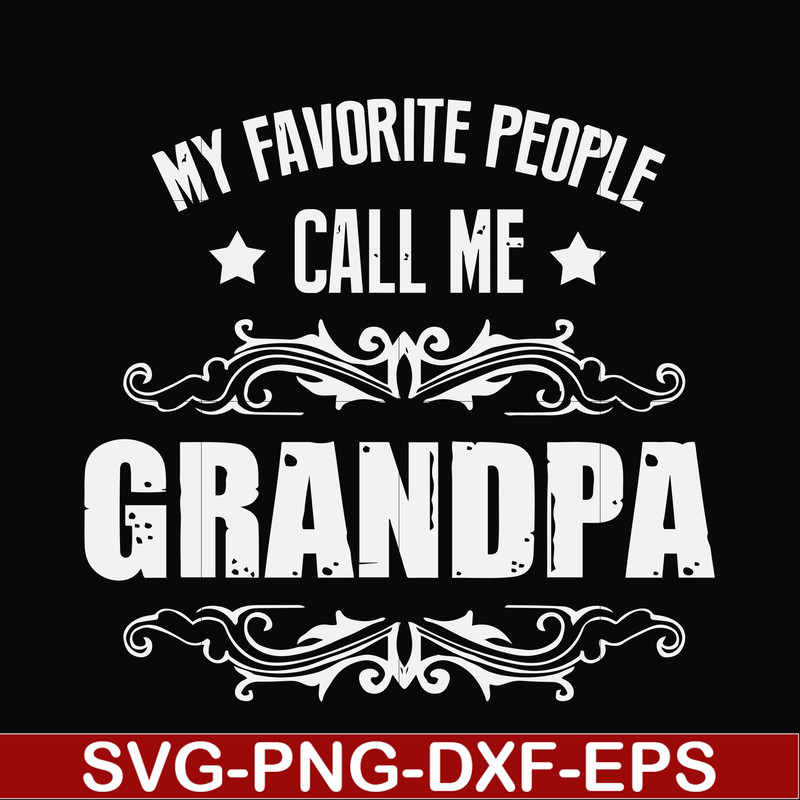 FN000829-My favorite people call me grandpa svg, png, dxf, eps file FN000829.jpg