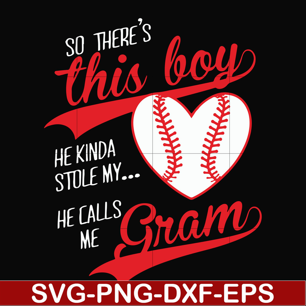 FN00083-So there's this boy he kinda stole my heart he calls me grama svg, png, dxf, eps file FN00083.jpg