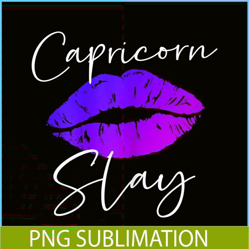 CPB28102378-Capricorn Slay Lips PNG Sexy Capricorn PNG Zodiac Sign PNG.png