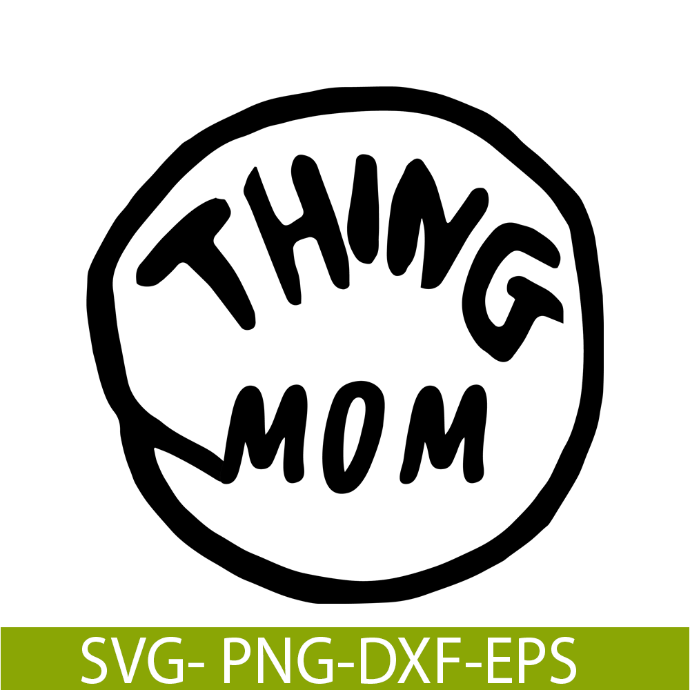 DS1041223103-The Thing Mom SVG, Dr Seuss SVG, Cat in the Hat SVG DS1041223103.png