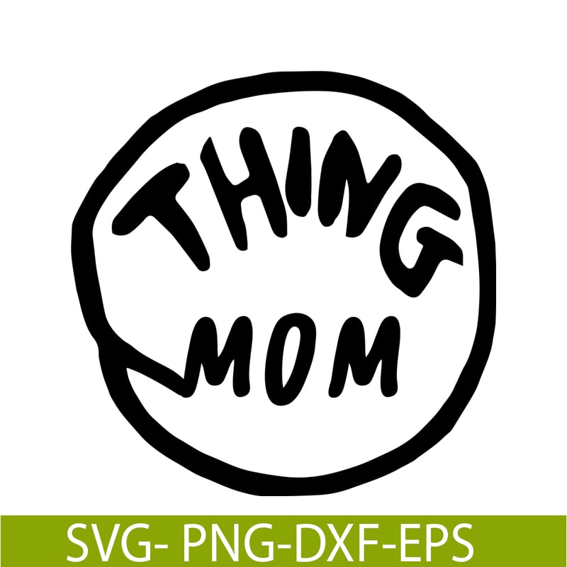 DS1041223103-The Thing Mom SVG, Dr Seuss SVG, Cat in the Hat SVG DS1041223103.png