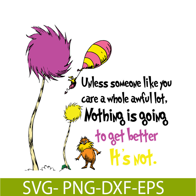 DS1051223121-Nothing Is Going To Get Better SVG, Dr Seuss SVG, Dr Seuss Quotes SVG DS1051223121.png