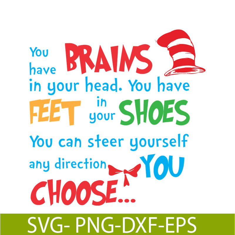 DS1051223138-You Have Feet In Your Shoes SVG, Dr Seuss SVG, Dr Seuss Quotes SVG DS1051223138.png