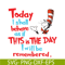DS105122380-Today I Shall Behave SVG, Dr Seuss SVG, Dr Seuss Quotes SVG DS105122380.png