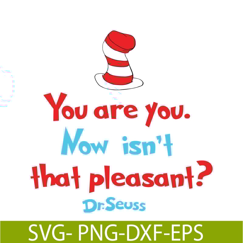 DS105122381-You Are You SVG, Dr Seuss SVG, Dr Seuss Quotes SVG DS105122381.png