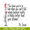 DS2051223287-Reality Is Finally Better Than Your Dream SVG, Dr Seuss SVG, Dr Seuss Quotes SVG DS2051223287.png
