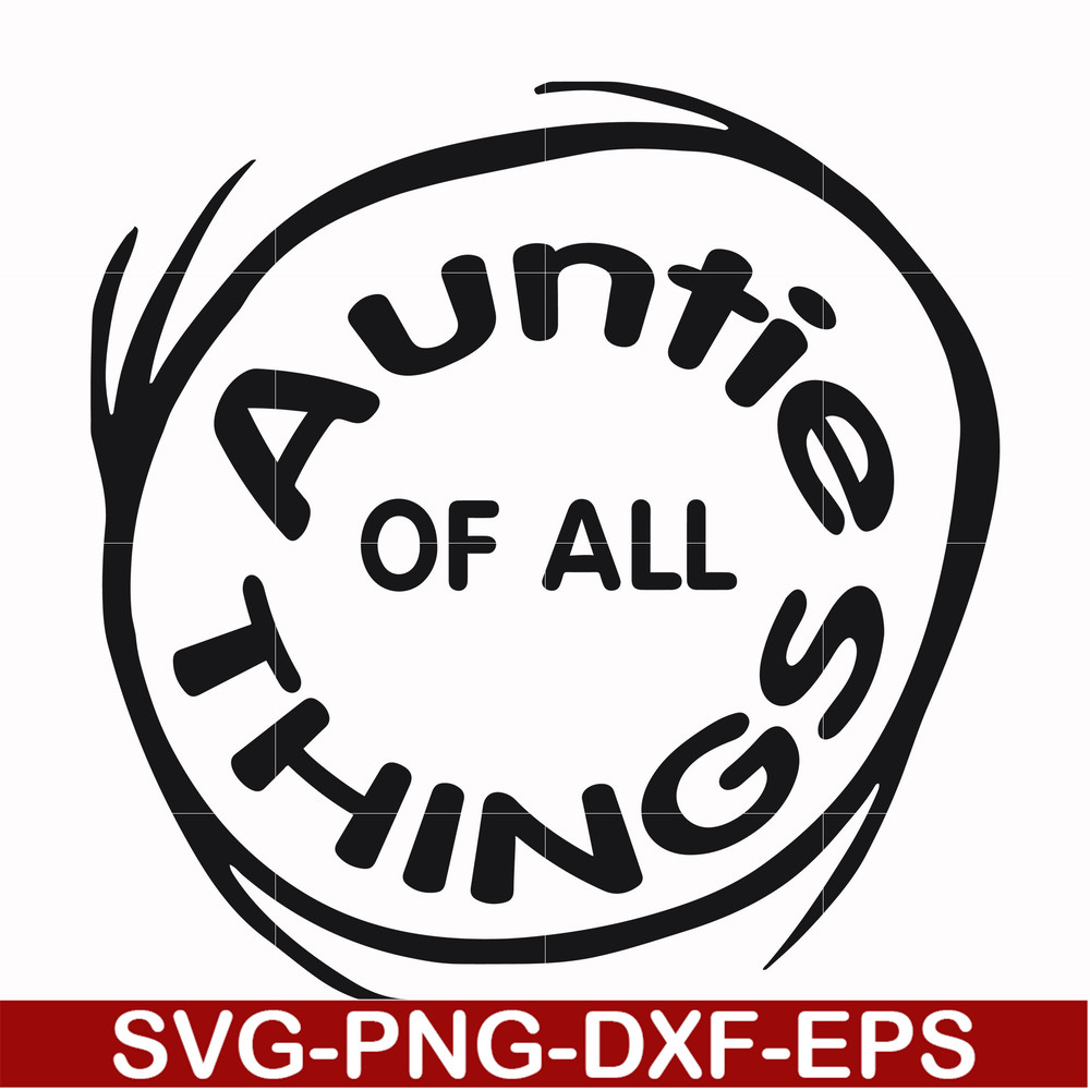 DR000160-Auntie of all things svg, png, dxf, eps file DR000160.jpg