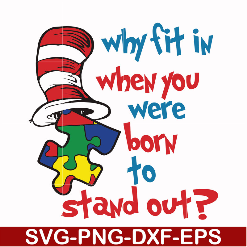 DR000168-Why fit in when you were born to stand out svg, png, dxf, eps file DR000168.jpg