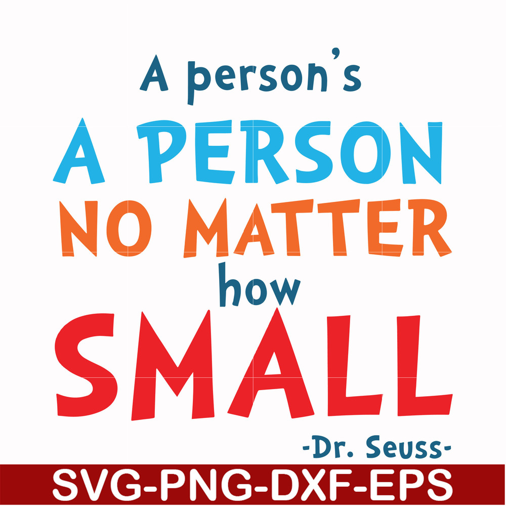 DR00091-A person's a person no matter how small svg, png, dxf, eps file DR00091.jpg