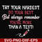 FN000189-Try your hardest do your best but always remember you're more than a test svg, png, dxf, eps file FN000189.jpg