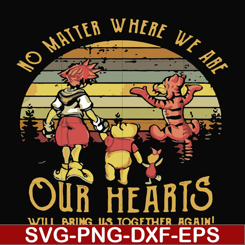 FN000197-No matter where we are our hearts will bring us together again svg, png, dxf, eps file FN000197.jpg