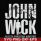 FN000771-John wick svg, png, dxf, eps file FN000771.jpg