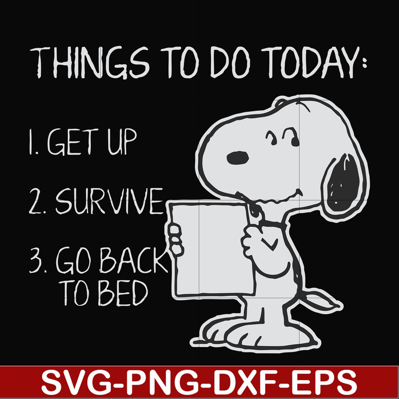 FN000887-Things to do today get up survive go back to bed svg, png, dxf, eps file FN000887.jpg