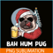 BEER28102354-Mens Bah Hum Pug And Beer PNG Christmas Drinking Beer Dog PNG Beer And Dog PNG.png