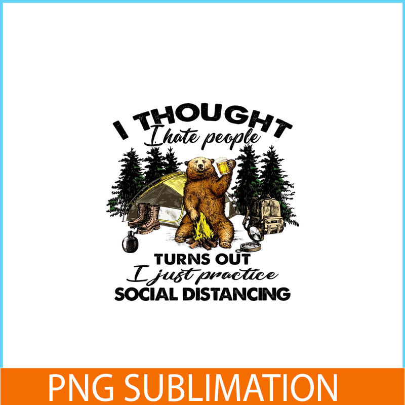CAMP07112364- just practice social distancing PNG Bear Love Camping PNG CAmping And Bear PNG.png