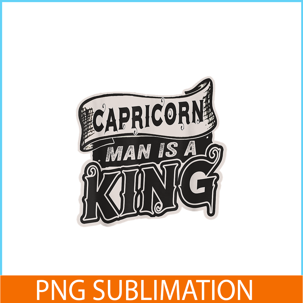 CPB28102321-Capricorn Man Is A King PNG Capricorn Gift PNG Capricorn Man PNG.png