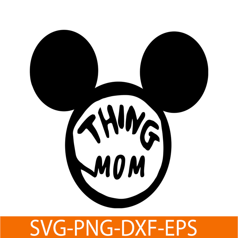 DS104122385-Mickey Thing Mom SVG, Dr Seuss SVG, Cat in the Hat SVG DS104122385.png