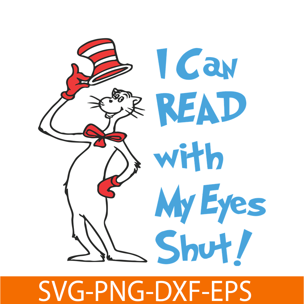 DS1051223116-I Can Read With My Eyes Shut SVG, Dr Seuss SVG, Dr Seuss Quotes SVG DS1051223116.png