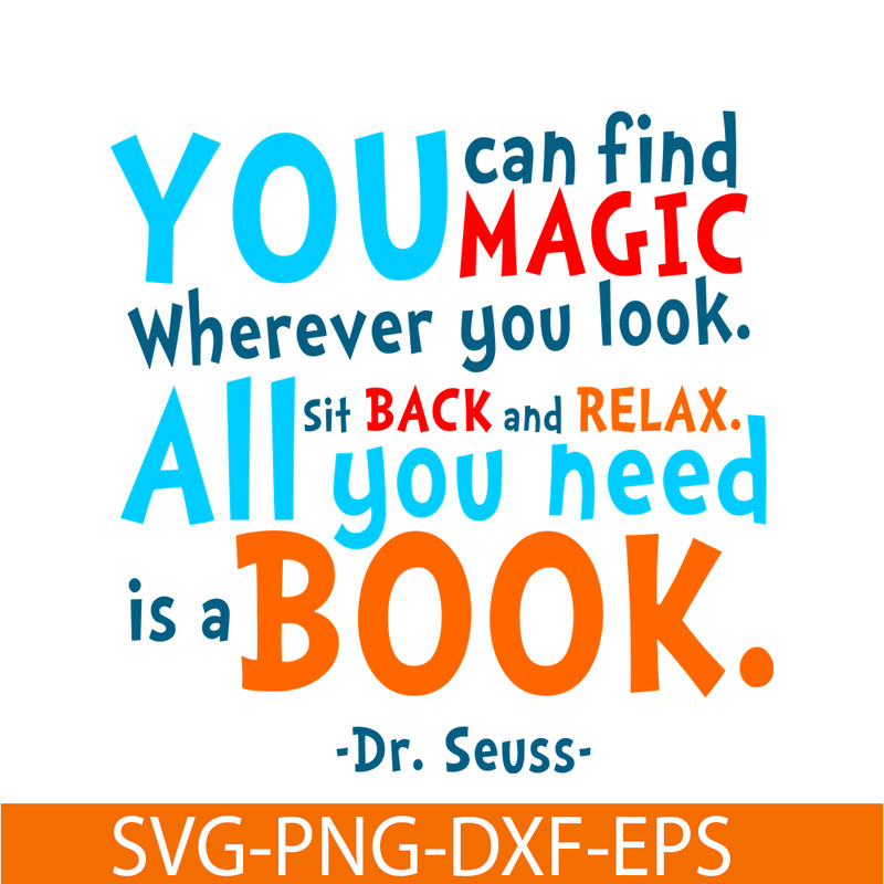 DS105122361-You Can Find Magic SVG, Dr Seuss SVG, Dr Seuss Quotes SVG DS105122361.png