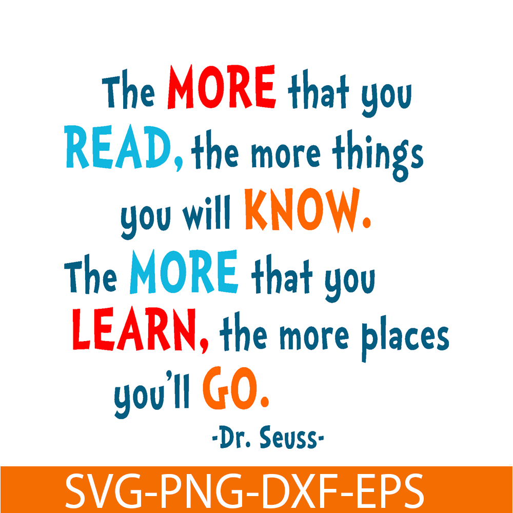 DS105122368-The More That You Read SVG, Dr Seuss SVG, Dr Seuss Quotes SVG DS105122368.png