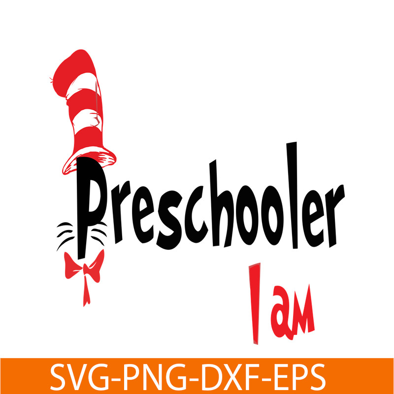 DS105122394-Preschooler I Am SVG, Dr Seuss SVG, Dr Seuss Quotes SVG DS105122394.png