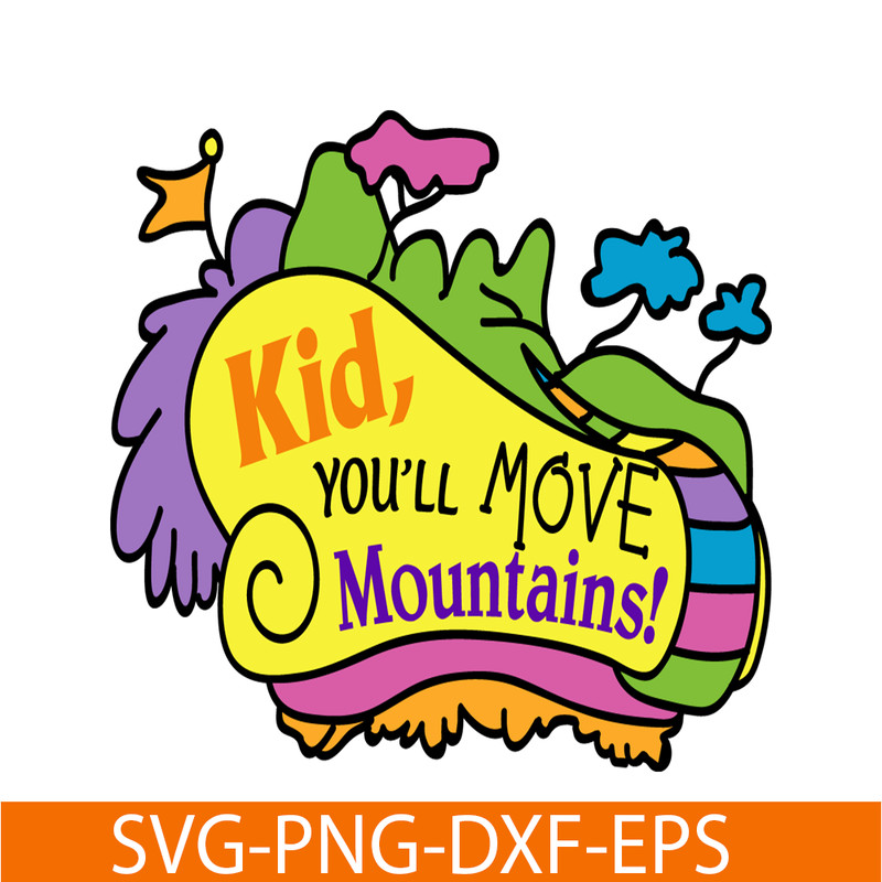 DS2051223252-Kid You'll Move Mountains SVG, Dr Seuss SVG, Dr Seuss Quotes SVG DS2051223252.png