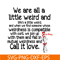 DS2051223281-We Are All A Little Weird SVG, Dr Seuss SVG, Dr Seuss Quotes SVG DS2051223281.png