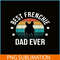 HL16102306-Best Frenchie Dad Ever PNG, French Bulldog PNG, Bulldog Mascot PNG.png