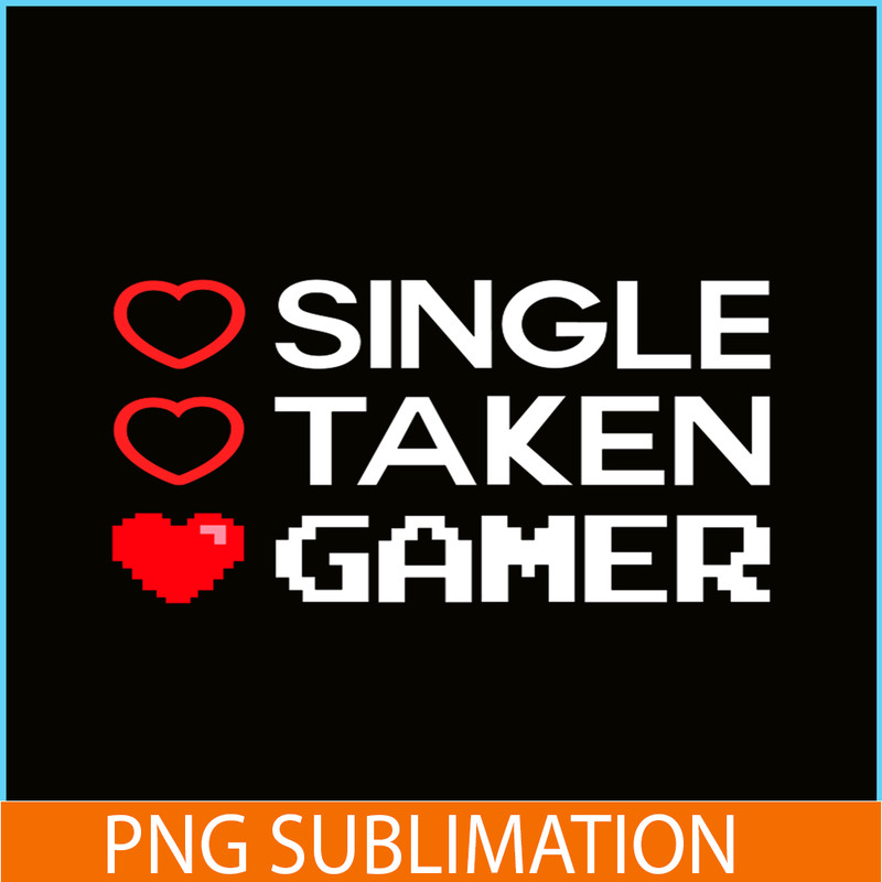 VLT21102352-Single Taken Gamer PNG, Sweet Valentine PNG, Valentine Holidays PNG.png