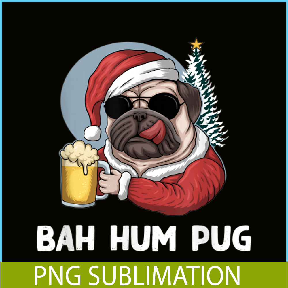BEER28102354-Mens Bah Hum Pug And Beer PNG Christmas Drinking Beer Dog PNG Beer And Dog PNG.png