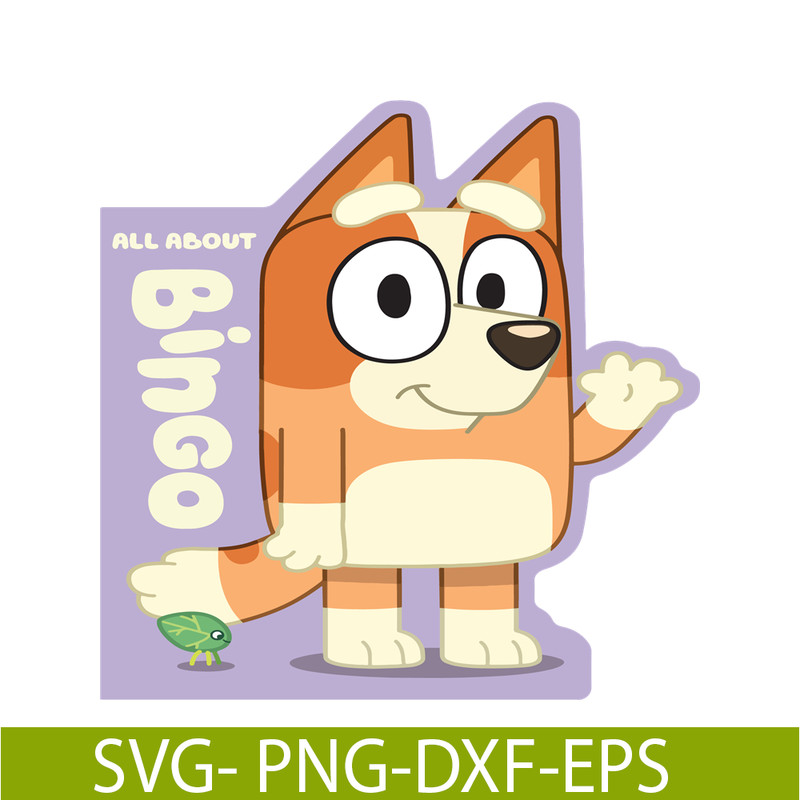 BL22112332-All About Bluey SVG PDF PNG Bluey Characters SVG Bluey Movie SVG.png