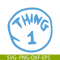 DS104122358-Thing 1 Text SVG, Dr Seuss SVG, Cat in the Hat SVG DS104122358.png
