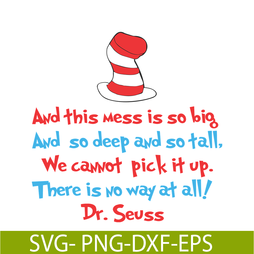 DS1051223124-And This Mess Is So Bick SVG, Dr Seuss SVG, Dr Seuss Quotes SVG DS1051223124.png