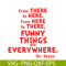 DS105122375-Funny Things Are Everywhere SVG, Dr Seuss SVG, Dr Seuss Quotes SVG DS105122375.png