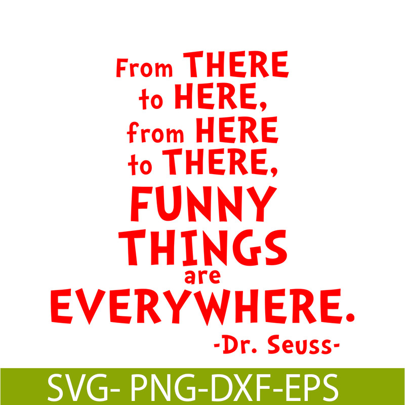 DS105122375-Funny Things Are Everywhere SVG, Dr Seuss SVG, Dr Seuss Quotes SVG DS105122375.png