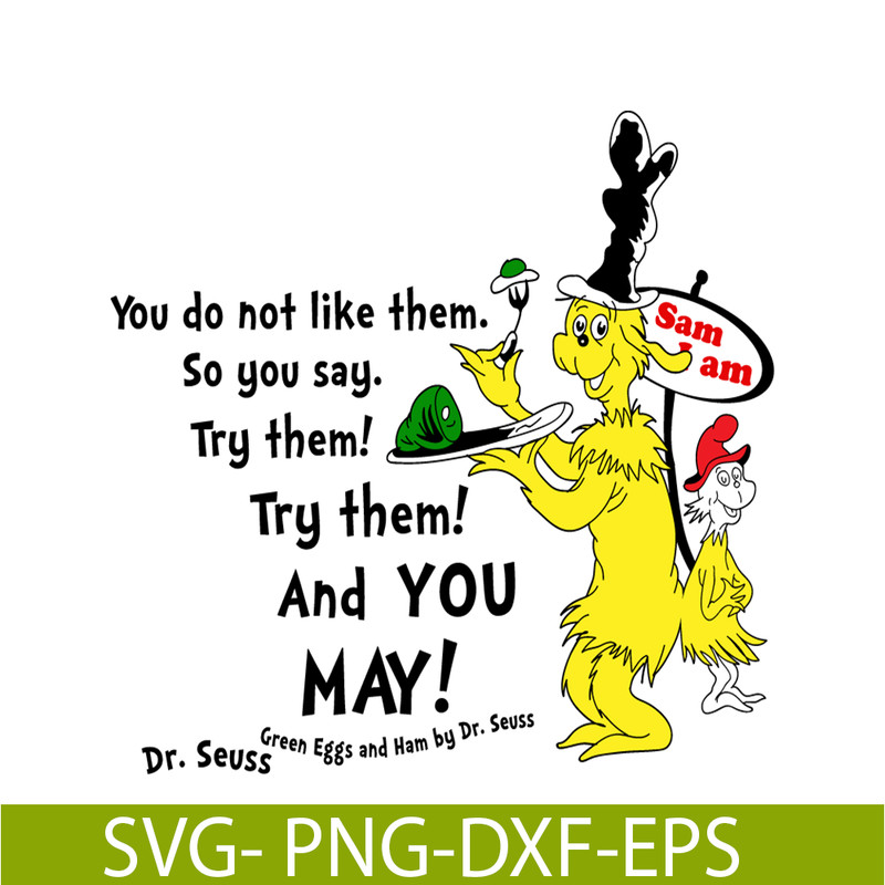 DS2051223259-You Do Not Like Them SVG, Dr Seuss SVG, Dr Seuss Quotes SVG DS2051223259.png