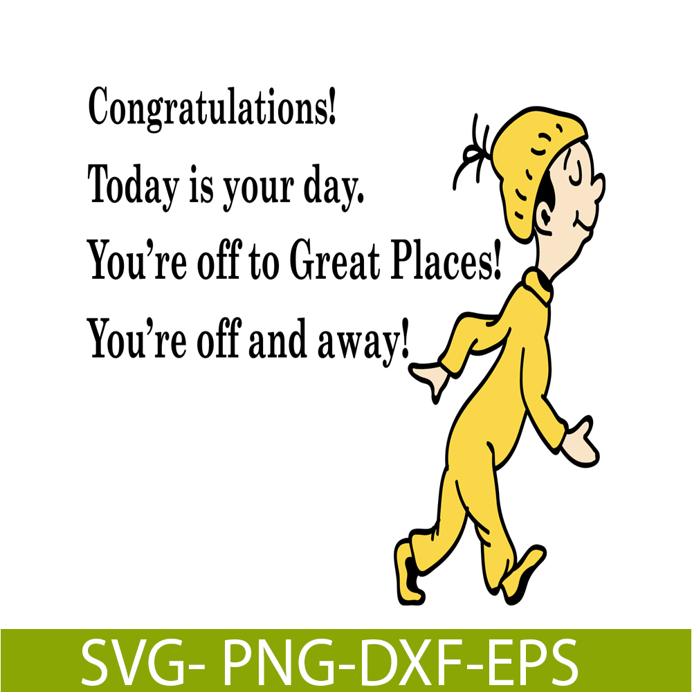 DS2051223266-Congratulation Today Is Your Day SVG, Dr Seuss SVG, Dr Seuss Quotes SVG DS2051223266.png