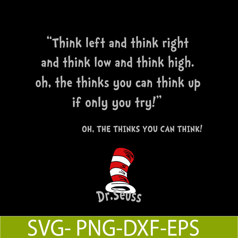 DS2051223267-Think Left And ThinK Right SVG, Dr Seuss SVG, Dr Seuss Quotes SVG DS2051223267.png