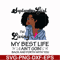 BD0092-September Girl Living My Best Life Birthday Gift, Black Girl, Black Women svg, png, dxf, eps digital file BD0092.jpg