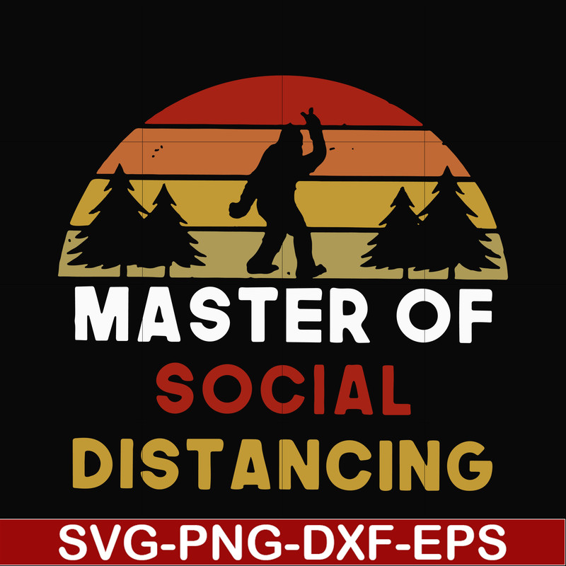 CMP020-Master of social distancing svg, png, dxf, eps digital file CMP020.jpg