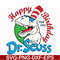 DR00016-Happy birthday Dr.Seuss svg, png, dxf, eps file DR00016.jpg