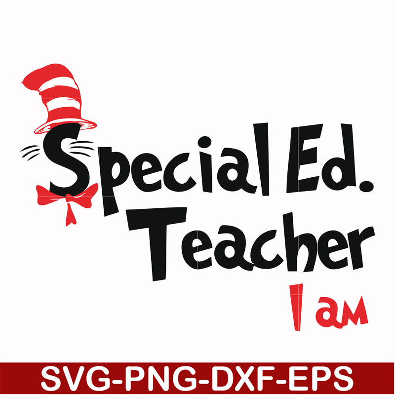 DR00062-Special Ed teacher I am svg, png, dxf, eps file DR00062.jpg