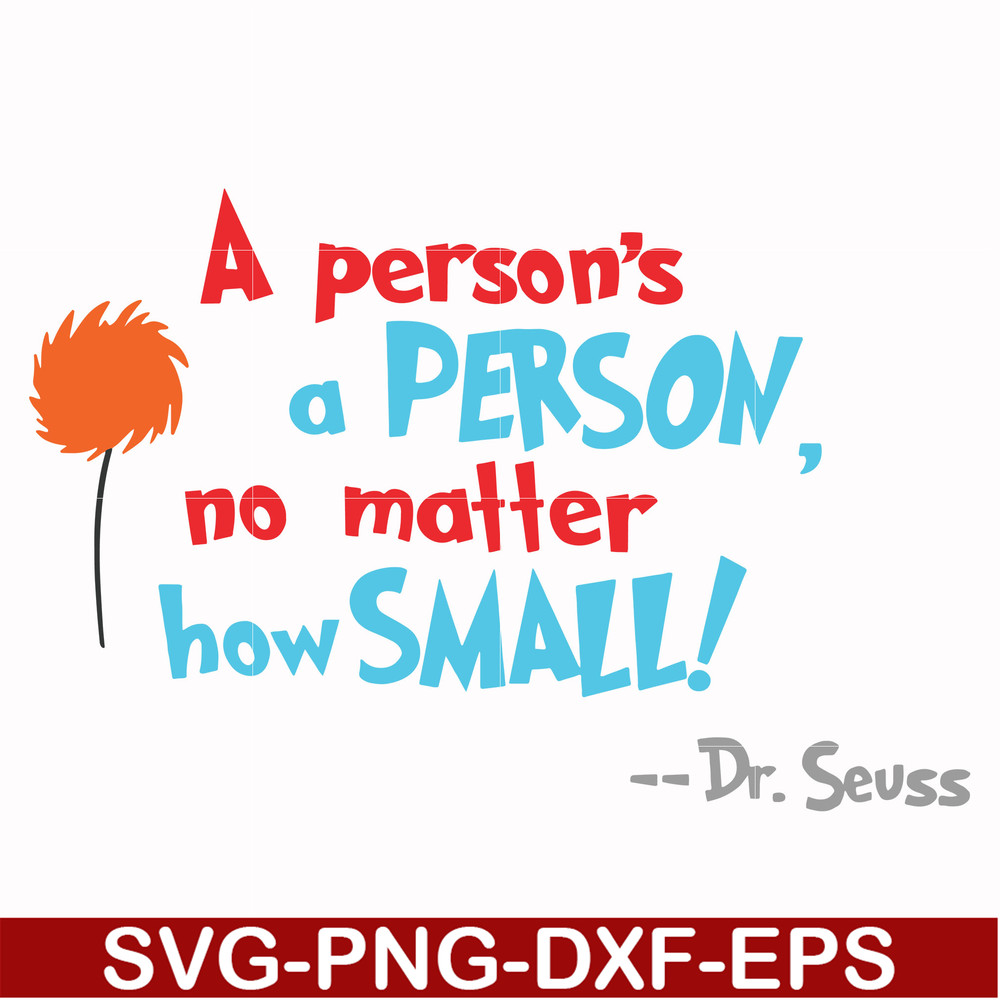 DR00071-A person's a person no matter how small svg, png, dxf, eps file DR00071.jpg